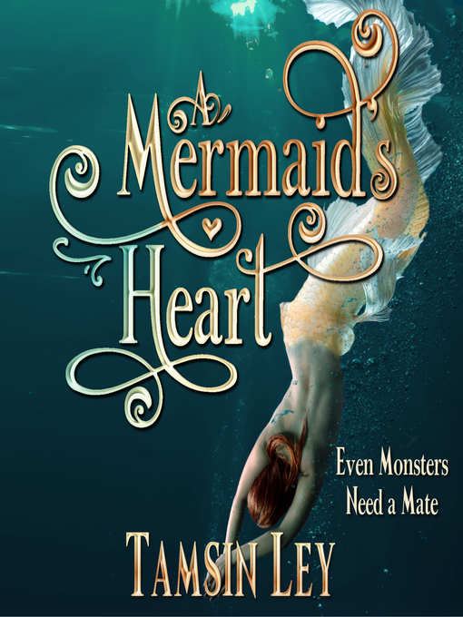 Title details for A Mermaid's Heart by Tamsin Ley - Available